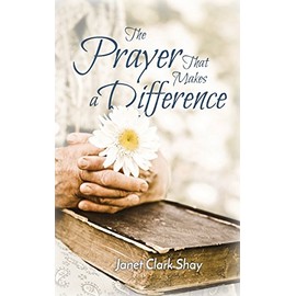 The Prayer That Makes a Difference