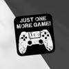 Square Single Coaster - Just One More Game Gaming Gamer