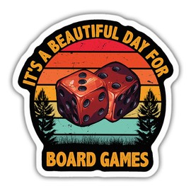 Board Games Sticker It's A Beautiful Day for Vinyl Decal Weather-Resistant for Water Bottles Laptop Phone Window Car Wall 5"