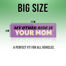 My Other Ride is Your Mom Purple Sticker, Funny Bumper Sticker for Car Truck, Waterproof UV-Resistant Sticker Size 3x11inches