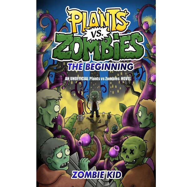 Plants vs Zombies The Beginning (Unofficial Plants Vs Zombies Adventures)