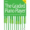The Graded Piano Player: Grade 3-5: Grade 3-5. With known