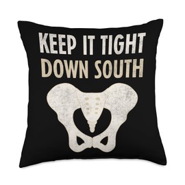 Keep It Tight Down South Pelvic Floor Therapy Therapist Throw Pillow