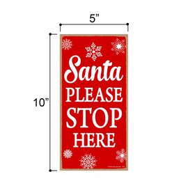 Santa Please Stop Here 5 inch by 10 inch Hanging Christmas Signs, Wall Art, Decorative Wood Sign, Christmas Decor