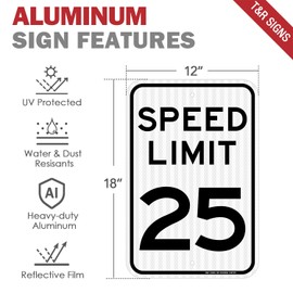 T&R (4 Pack) Speed Limit 25 MPH Sign, Slow Down, Traffic Sign, 18" x 12" Engineer Grade Reflective Sheeting, Rust Free Aluminum, Weather Resistant, Waterproof, Fade Resistant, 2 Pre-drilled Holes