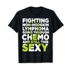 Non-Hodgkin Lymphoma Chemo Sexy Awareness Ribbon T-Shirt T-Shirt