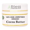 Bless International Organic Raw Cocoa Butter 100% Pure,Natural 4 Ounce (Pack of 1),