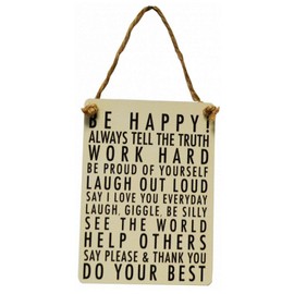 Be Happy Laugh Out Loud Tell The Truth I Love You Mini Metal Hanging Sign
