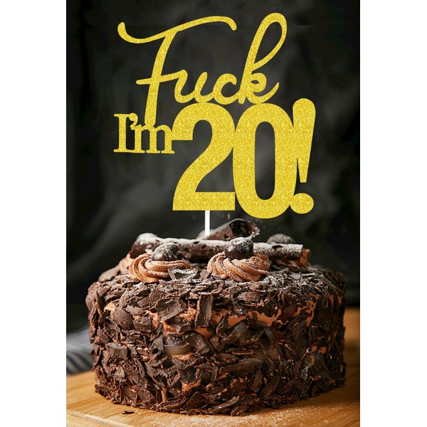 Fxxk I'm 20! Decoración para tartas de cumpleaños, purpurina dorada, veinte decoración para tartas, 20 decoraciones para tartas, decoraciones para 20 cumpleaños, decoración para tartas de 20 cumpleaños, 20 decoraciones para pasteles, 20 decoraciones de c