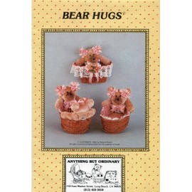 Anything But Ordinary Sewing Craft Pattern ~ Bear Hugs Teddy Bears and Ornaments