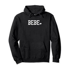 Bebe Gifts for Women Design with Heart Love Bebe Pullover Hoodie