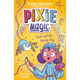 Pixie Magic: Pearl and the Woolly Hug: Book 6
