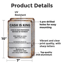 Cash Is King Preferred Method of Payment (2 Pack) 7 Inch x 10 Inch Metal Sign Novelty Aluminum Durable Weatherproof UV Protected Perfect for Shops Offices Fun Gag Gift for Business Owners Crafted in the USA