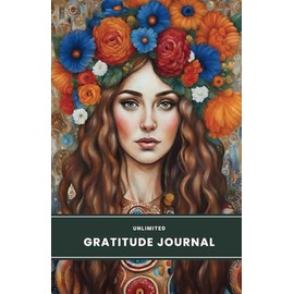Unlimited Gratitude Journal – Daily & Weekly 5-Min Journal & Planner. Unlock Prosperity On All Levels with Monthly, Weekly and Daily Gratitude, Reflections, Intentions, and Affirmations. Manifest Your Dreams Undated, Start Anytime, 1 Year, Dark Green