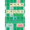 Word Freak: A Journey Into the Eccentric World of the