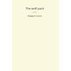 The wolf pack (Classic Books)