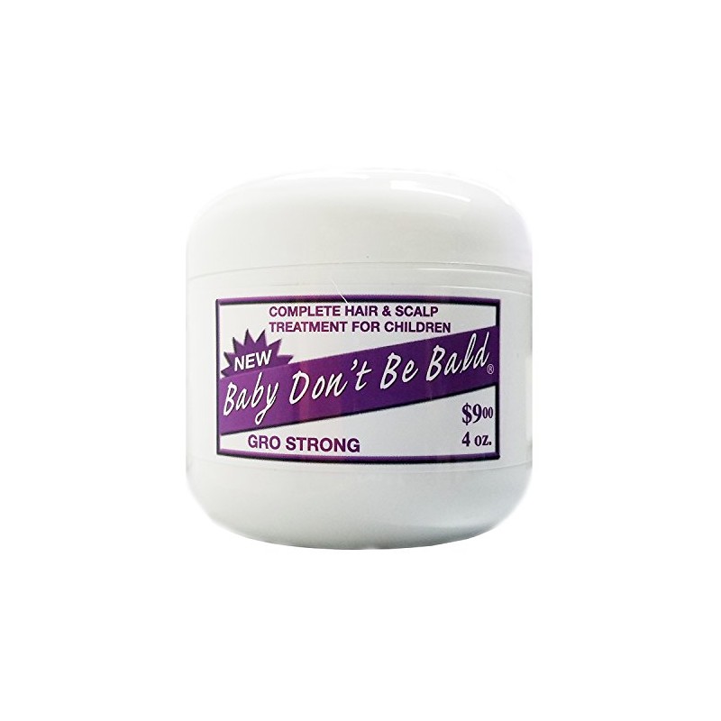 Baby Don't Be Bald Gro Strong (4oz)