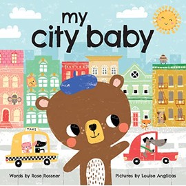 My City Baby: Cuddle Up and Explore Your Home City in this Sweet Board Book! (Shower Gifts for New Parents)