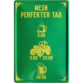 schilderkreis24 Tin Sign Funny Tractor Tractor Saying Decorative Metal Sign Gift Idea Christmas Birthday Farmers Farmers Farmers Agriculture 20 x 30 cm (Mein Perfekter Tag)