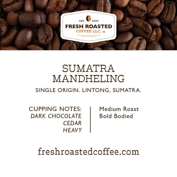 Fresh Roasted Coffee, Sumatra Mandheling, 12 oz, Medium Roast, Kosher, Whole Bean