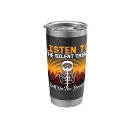 Listen To The Silent Trees Float On Disc Golfing Flying Disc Stainless Steel Insulated Tumbler