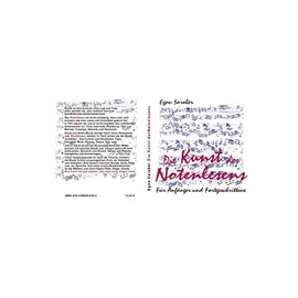 Die Kunst des Notenlesens: Für Anfänger und Fortgeschrittene