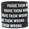 Five (5) Prove Them Wrong Wristbands