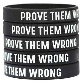 Five (5) Prove Them Wrong Wristbands
