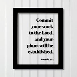 Proverbs 16:3 - Commit your work to the Lord and your plans will be established - Floating Scripture Bible Verse Christian Religious Decor (Black Frame, 8x10 inches)