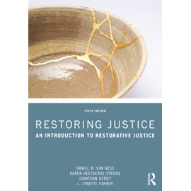 Restoring Justice: An Introduction to Restorative Justice
