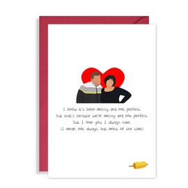 Gavin and Stacey Finale Birthday/Anniversary Card - Nessa and Smithy Quote - cute anniversary card for her - funny birthday card for him