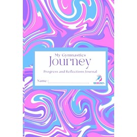 My Gymnastics Journey: Progress and Reflections Journal