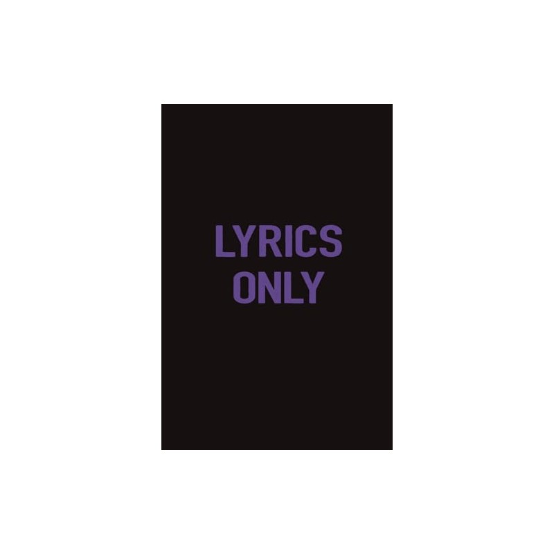 Lyrics Only: Lined Notebook/Journal for Lyrics | 110+ Pages, 6x9