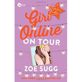 Girl Online: On Tour: The Second Novel by Zoella: 02