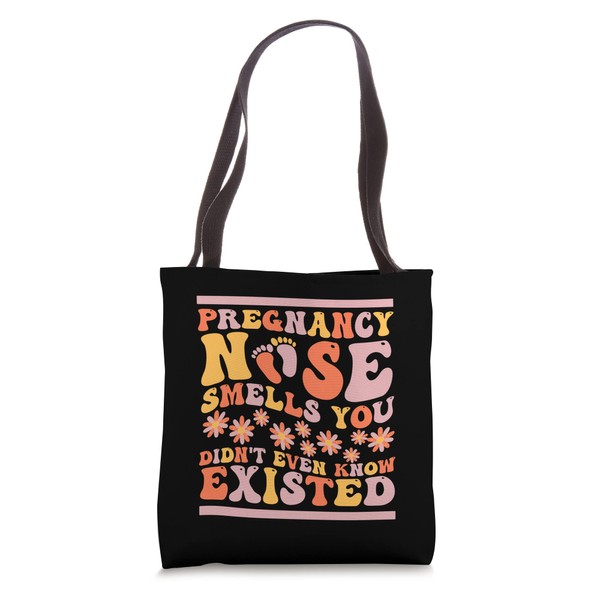 Pregnancy Nose: Smells You Didn't Even Know Existed Funny Tote