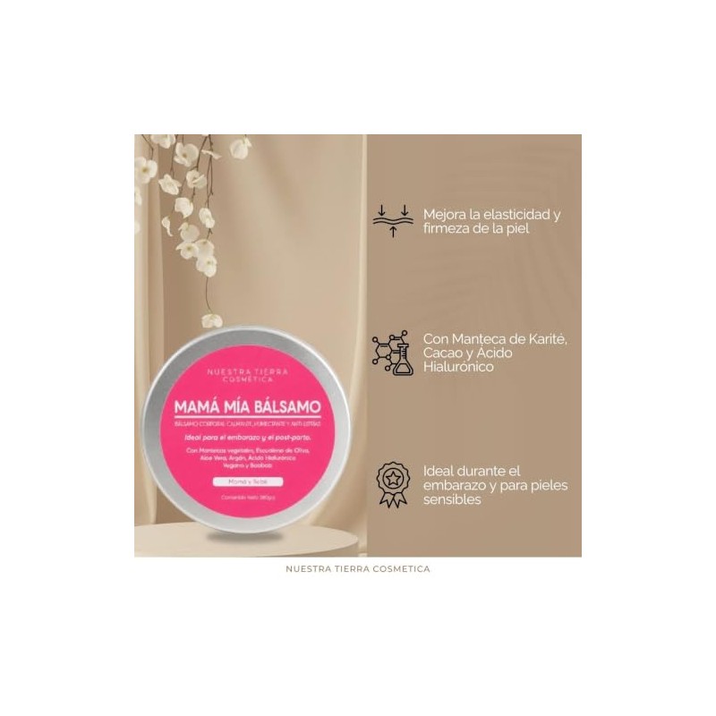 Nuestra Tierra Cosmética Mamá Mía Bálsamo Corporal, Calmante, Humectante, Anti-Estrías,