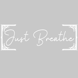 VWAQ Just Breathe Wall Decal Relaxing Quotes Inspirational Vinyl Lettering (Matte White, 7" H X 20" W)