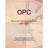 OPC: Webster's Timeline History, 1599 - 2007