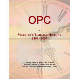 OPC: Webster's Timeline History, 1599 - 2007