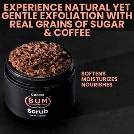 (BUM) Coffee Scrub - Exfoliating Sugar Body Polish, Hydrates, Moisturizes, Anti Cellulite & Stretchmark Treatment, with Organic Shea, Coconut Oil, Rosehip, Vitamin E, & Jojoba, Natural Deodorant, 8oz
