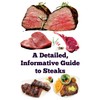 A Detailed, Informative Guide to Steaks