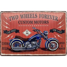 DekoNo7 Tin Sign 30 x 20 cm Motorcycles Two Wheels Forever Custom Motors Speed & Power