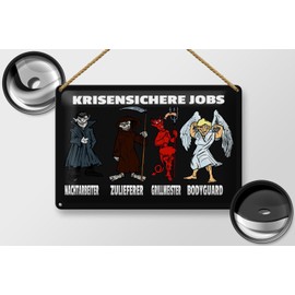 FEMER Tin Sign with German Text 30 x 20 cm Crisis-proof Jobs Night Worker Decorative Sign