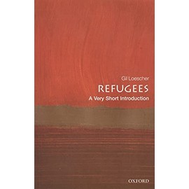 Refugees: A Very Short Introduction