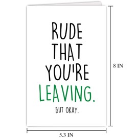 Supoeguk Funny Coworker Leaving Card for Him Her, Humor Going Away Cards Gifts for Colleague, New Job Card, Rude That You Are Leaving, But Okay