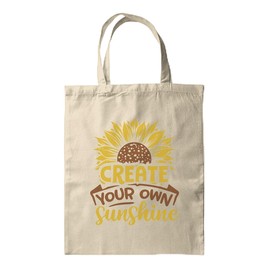 BWW Print - Create Your Own Sunshine - Tote, Gift Bag - Tote Bag, Double Sided