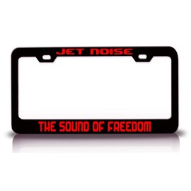 Custom Brother - Jet Noise The Sound of Freedom Military Patriotic Metal Car SUV Truck License Plate Frame Bl n99