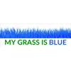My Grass is Blue Waterproof Vinyl Bumper Sticker for Cars