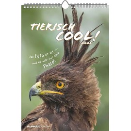 Tierisch cool! 2026 - Bild-Kalender 23,7x34 cm - mit lustigen Sprüchen - Humor - Wandkalender - mit Platz für Notizen - Alpha Edition
