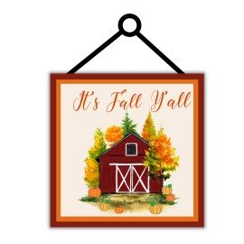 Sign Me Up By Diana It's Fall Y'all Farmhouse Harvest Sign or Door Hanger